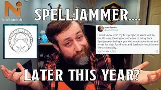 Is Spelljammer Confirmed for D&D 5e and Coming This Year? | Nerd Immersion
