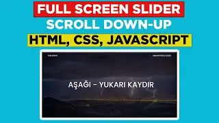 Html. Css ve Javascript Kullanarak Tam Ekran Slider Yapımı | Full Screen Slider Sections with JS