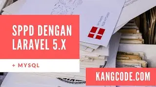 Source Code Gratis Surat Perjalanan Dinas dengan Laravel 5.x & MySQL