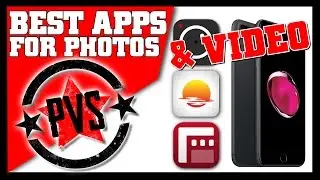 Best iPhone Apps For Photos & Video