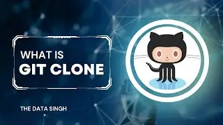 #2 What is Git Clone ?|How to clone a repo from Git?|Git For Beginners | Git Tutorial  [Hindi]