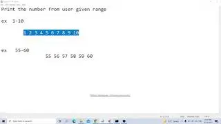 Print the number from user given range | java program
