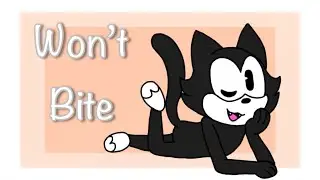 Won’t Bite Meme [Toon Cats]