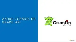 Using Graph API and Table API with Azure Cosmos DB