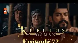 Kurulus Osman Season 04 Episode 72 | Kurulus Osman Episode 72 Season 04 |  Her Pal Geo | Overview