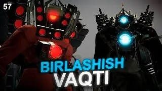 BIRLASHISH VAQTI ● SKIBIDI XOJAT TAHLIL 57