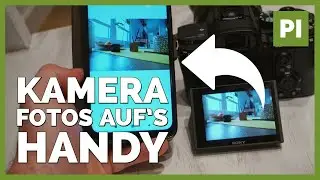 Fotos von Kamera auf Handy übertragen 📷 Sony Alpha ➡️ 2 Möglichkeiten!