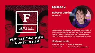 F-Rated  Podcast Ep 2 Rebecca O'Brien