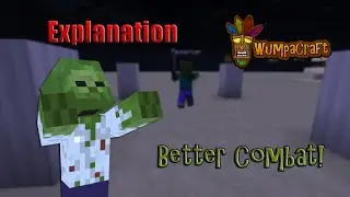Better Mob Combat Explanation!