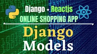 Django Reactjs Online Shopping App🔥|| Part-2 || Django Models