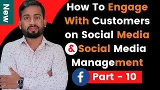 How To Engage With Customers on Social Media | Social Media Management For Beginners 2021