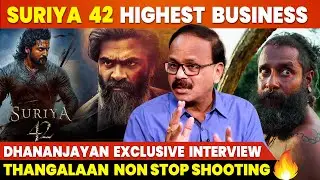 Thangalaan August Release... 🔥 Pathu Thala Audio Launch-க்கு Suriya வராரா..? | Dhananjayan Exclusive