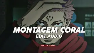 montagem coral x he's back - dj holanda [edit audio]
