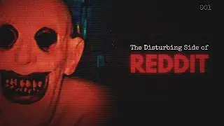 The Disturbing Side of Reddit [1]