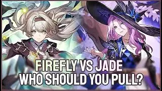 Firefly or Jade | UPDATED Who Should You Pull? | Honkai Star Rail 2.3