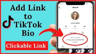 How to Add Link to TikTok Bio 2024 | How to Add a Link to your Tiktok Bio