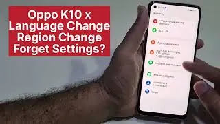 Oppo K10 x Language And Region Change Settings