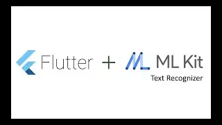 Flutter - Firebase ML Kit #5 -  Text Recognizer using Firebase ML(Machine Learning) Kit