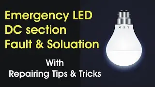 Emergency LED bulb repairing (DC Section)- Hindi