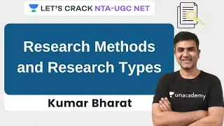 Research Methods and Research Types| Research Aptitude for UGC NET | Kumar Bharat