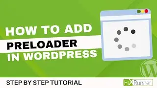 How To Add A Preloader In WordPress
