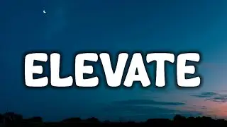 Jeff Grecia - Elevate (Lyrics)