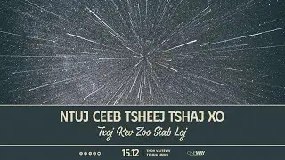 NTUJ CEEB TSHEEJ TSHAJ XO TXOJ KEV ZOO SIAB LOJ II Thov Vajtswv Txhua Hnub 15/12/2024