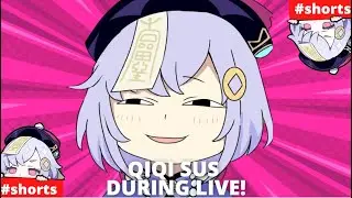 When qiqi Sus during live stream | Genshin Impact