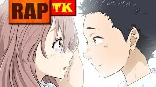 Rap do Koe no Katachi (Ishida Shouya) // Uma Voz Silenciosa // TK RAPS