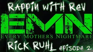 Rick Ruhl - Rappin’ with Rev Episode 2