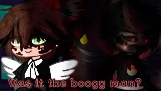 was it the boogy man? || Chrismare || hahaha it's 2 am stucy help me