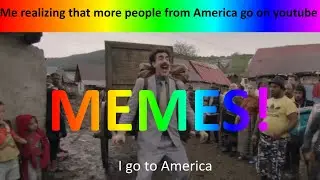Borat Memes I go To America Meme Compilation Dank Doodle Memes