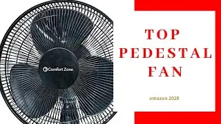 BEST PEDESTAL FAN USA 2020 AMAZON