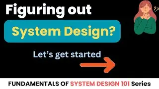 Introduction to System Design 101 Series