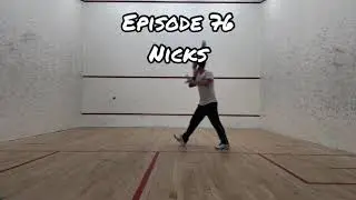 Episode 76: Nicks