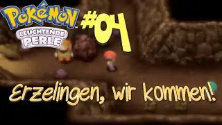 Let's Play Pokémon Leuchtende Perle #04 [German/FullHD @60FPS] - Erzelingen, wir kommen!