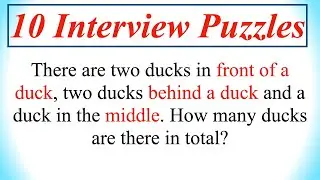10 Interview Puzzles || 10 Interview Riddles || commonly asked interview puzzles