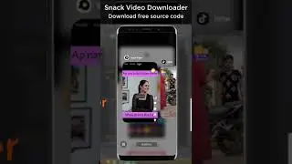 Snack video downloader app free source code #shorts