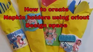 How To Create Custom Napkin Holders Using Cricut Design Space