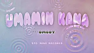 Omboy - Umamin Kana (Lyrics Video)