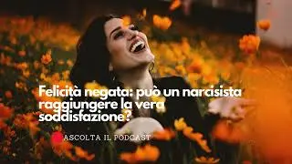 😈Felicità Negata: Può un Narcisista Raggiungere la Vera Soddisfazione?😈 #narcisistiedemoni