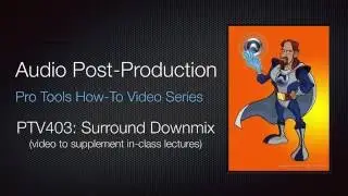 PTV402: Surround DownMix Setup