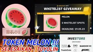 NAGA ! MELON AIRDROP LABS BINANCE TERBARU 2023 ! TUYULIN !