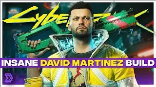Cyberpunk 2077 - BEST David Martinez Edgerunner Build Guide