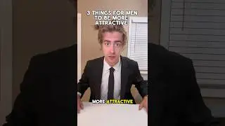 “3 THINGS MEN MUST DO”