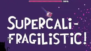 Geometry Dash [2.11] (Demon) - Supercalifragilistic by Jayuff