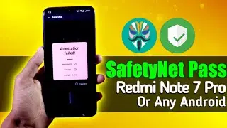 How to Pass SafetyNet With Magisk Redmi Note 7 Pro | Fix Cts Profile False Error Any Android