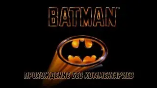 Batman (Sega) Прохождение без комментариев