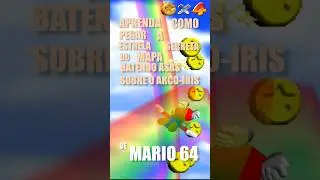 Aprenda como pegar a estrela secreta do mapa batendo asas sobre o arco-íris de #Mario64