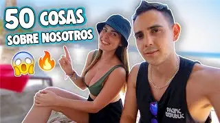 50 THINGS ABOUT US (with MY GIRLFRIEND) | WE WANT TO HAVE A CHILD...